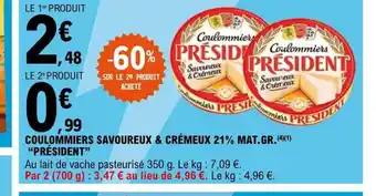E.Leclerc Express COULOMMIERS SAVOUREUX & CRÉMEUX 21% MAT.GR. PRÉSIDENT" offre