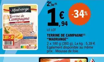 E.Leclerc Express TERRINE DE CAMPAGNE MADRANGE offre
