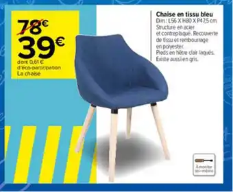 Carrefour Chaise En Tissu Bleu offre