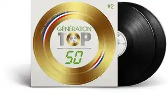 Génération top 50 spécial chansons francaises