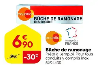 Weldom Equation bûche de ramonage offre