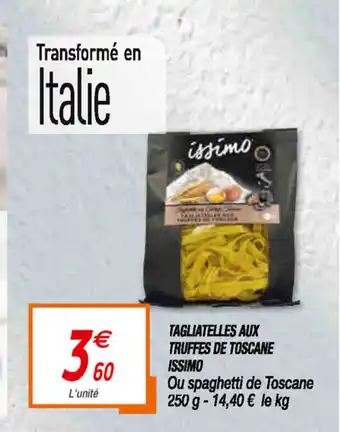 Netto Tagliatelles Aux Truffes De Toscane Issimo offre