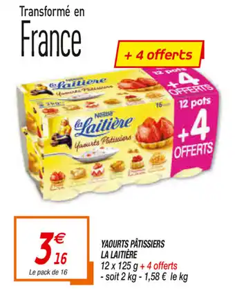 Netto Yaourts Patissiers La Laitiere offre