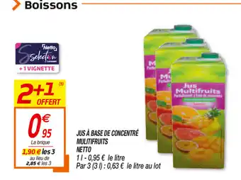 Netto Jus a Base De Concentrè offre