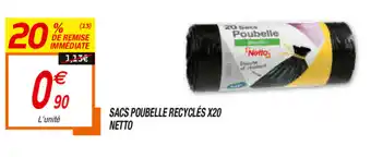 Netto Sacs Poubelle Recyclès X20 Netto offre