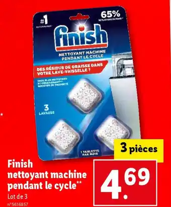 Lidl Finish nettoyant machine pendant le cycle** offre