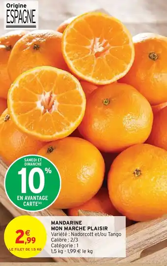 Intermarché MON MARCHE PLAISIR offre