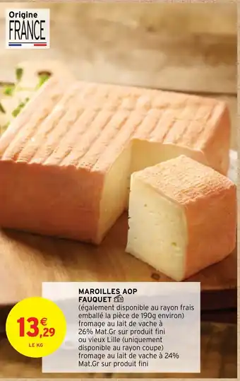 Intermarché MAROILLES AOP FAUQUET offre