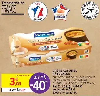 Intermarché CRÈME CARAMEL PÂTURAGES offre