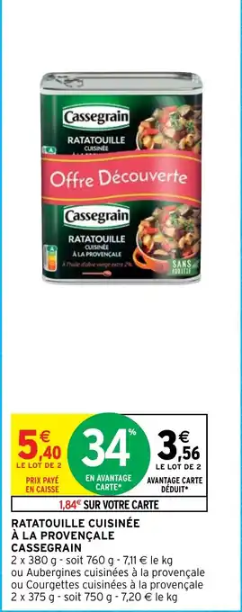 Intermarché RATATOUILLE CUISINÉE À LA PROVENÇALE À offre