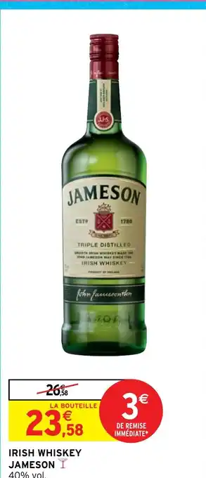 Intermarché IRISH WHISKEY JAMESON offre