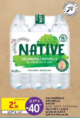 Intermarché EAU MINÉRALE NATURELLE NATIVE offre