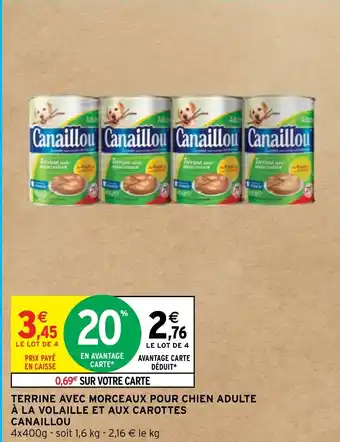 Intermarché TERRINE AVEC MORCEAUX POUR CHIEN ADULTE À LA VOLAILLE ET AUX CAROTTES offre