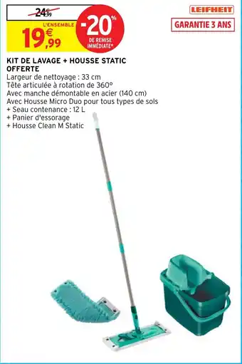 Intermarché KIT DE LAVAGE+ HOUSSE STATIC OFFERTE offre