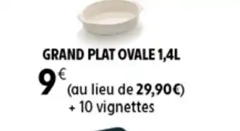 Intermarché GRAND PLAT OVALE 1,4L offre