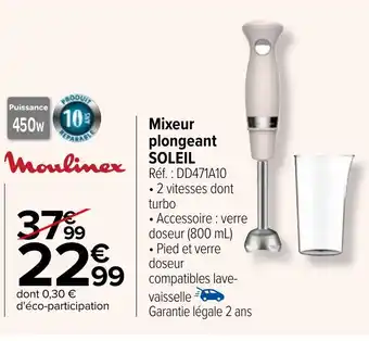 Carrefour Mixeur plongeant SOLEIL offre