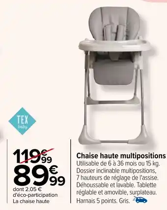 Carrefour Chaise haute multipositions offre