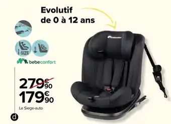 Carrefour Siège-auto i-Size "EvolveFix" de 40 à 150 cm offre