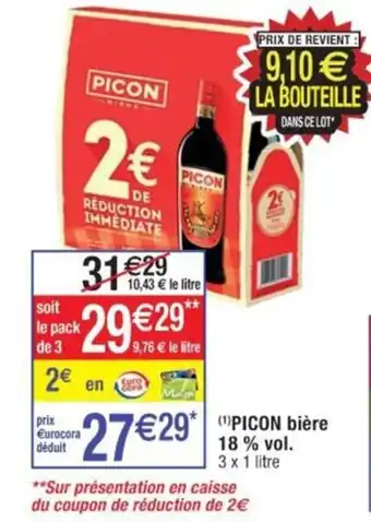 Cora x Carrefour PICON prix biére 18% vol. offre