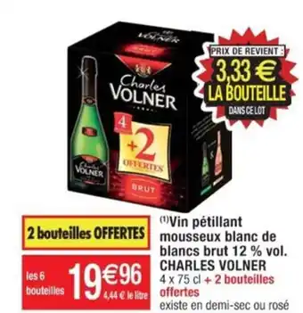 Cora x Carrefour (¹)Vin pétillant mousseux blanc de blancs brut 12 % vol. CHARLES VOLNER offre