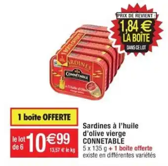 Cora x Carrefour Sardines à l'huile d'olive vierge CONNETABLE 13,57 € le kg 5 x 135 g + 1 boîte offerte offre