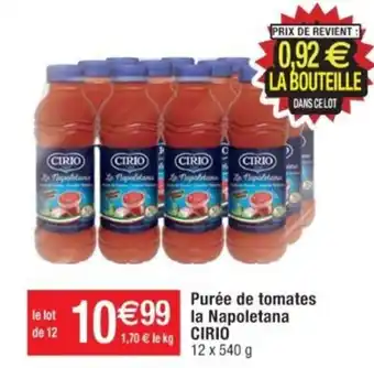 Cora x Carrefour Purée de tomates la Napoletana CIRIO 12 x 540 g offre
