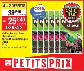 Cora x Carrefour Fumier de cheval utilisable en agriculture biologique cora offre