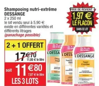 Cora x Carrefour Shampooing nutri-extrême DESSANGE offre