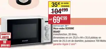 Cora x Carrefour Micro-ondes SE2018WZ BRANDT offre