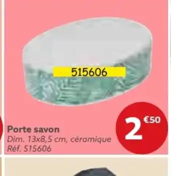 Gifi Porte savon offre