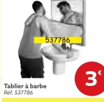 Tablier à barbe