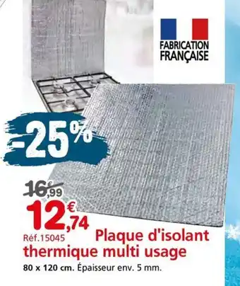 Provence Outillage Plaque d'isolant thermique multi usage offre