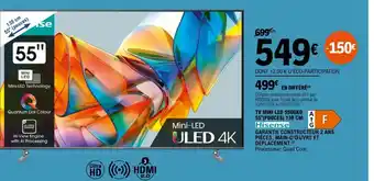 E.Leclerc TV MINI LED 55U6KQ A 55" (POUCES) 139 CM F offre