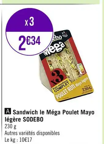 Sodebo sandwich le méga poulet mayo légère