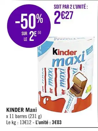 Casino Supermarchés Kinder maxi offre