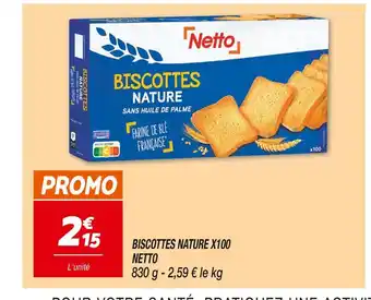Netto Netto biscottes nature x100 offre