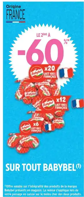 Intermarché Babybel le 2ème à -60% sur tout babybel offre
