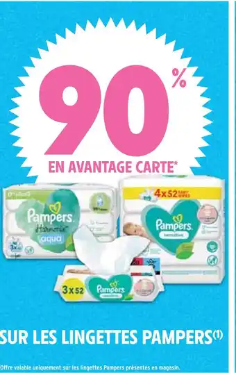 Intermarché Pampers 90% en avantage carte sur les lingettes pampers(1) offre