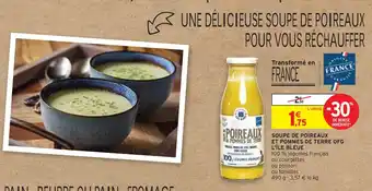 Intermarché L'île bleue soupe de poireaux et pommes de terre ofg offre