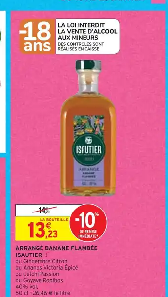 Intermarché Isautier arrangé banane flambée offre