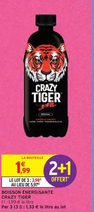 Intermarché Crazy tiger boisson énergisante offre