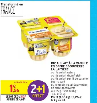 Intermarché La laitière riz au lait à la vanille en offre découverte offre