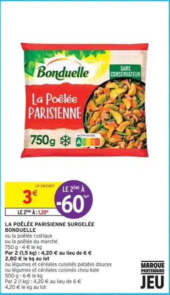 Intermarché Bonduelle la poêlée parisienne surgelée offre