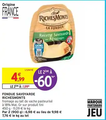 Intermarché Richesmonts fondue savoyarde offre