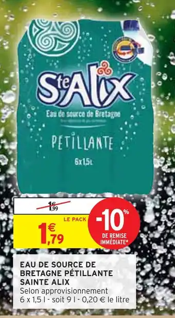 Intermarché Sainte alix eau de source de bretagne pétillante offre