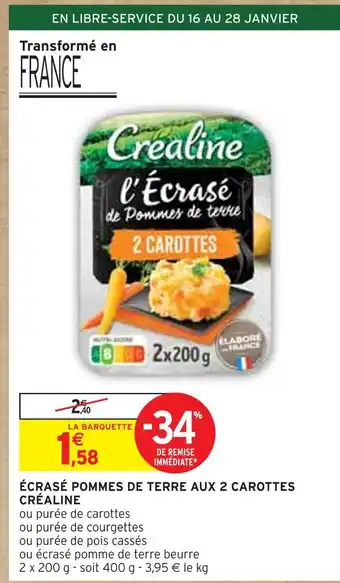Intermarché Créaline écrasé pommes de terre aux 2 carottes offre