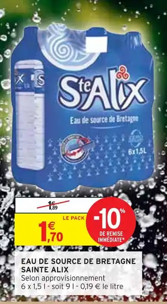 Intermarché Sainte alix eau de source de bretagne offre