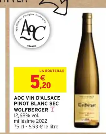 Intermarché Wolfberger aoc vin d'alsace pinot blanc sec offre