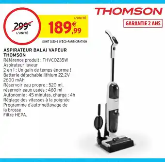 Intermarché Thomson aspirateur balai vapeur offre