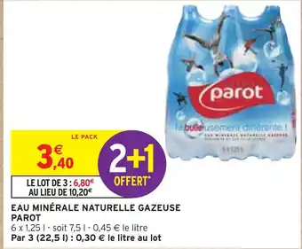 Intermarché Parot eau minérale naturelle gazeuse offre